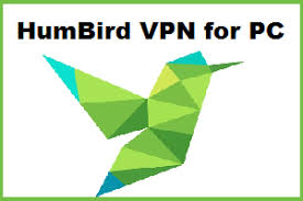 humbird vpn latest version free forever for pc windows and mac in www.techfizzi.com