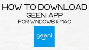 Geeni App For PC (Windows 10,8,7 & MAC) Download for dekstop Free in www.techfizzi.com
