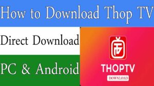 thoptv for pc download 3264 bit windows 10,8,7 & MAC desktop 2021 www.techfizzi.com