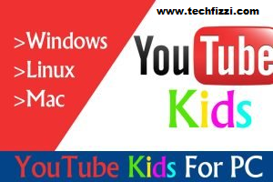 How To Download And Run YouTube Kids For PC Windows 10,8,7 & MAC ...