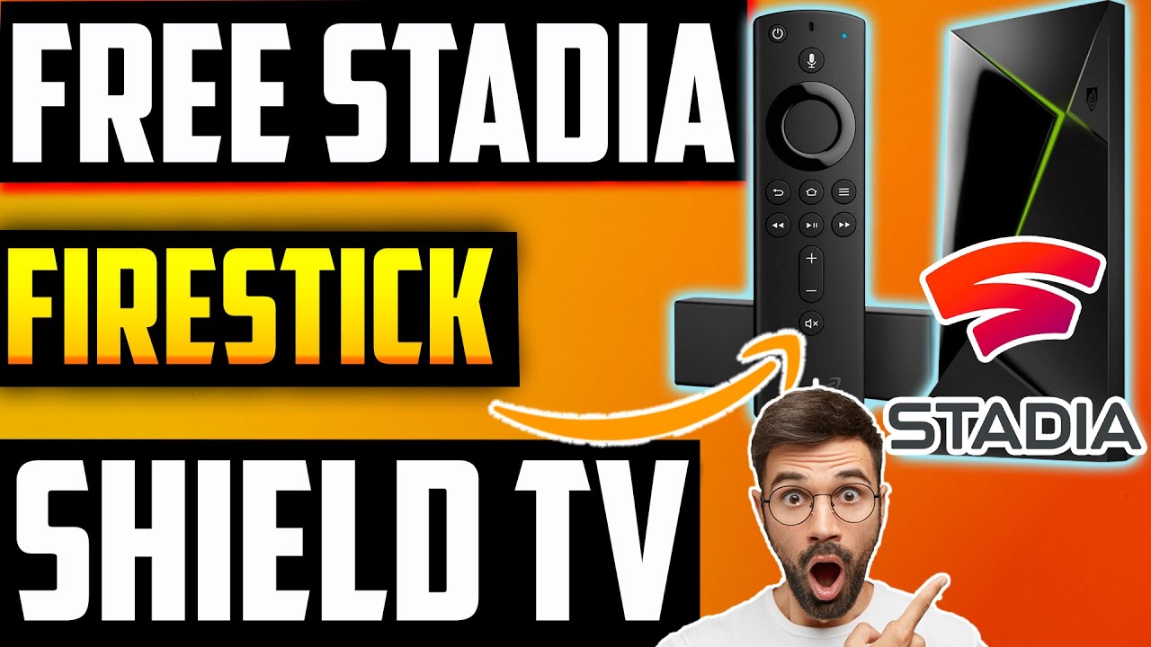 Download & Install Stadia On Firestick Best Guide With Method